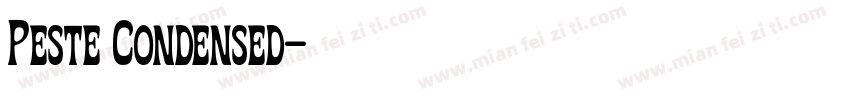 Peste Condensed字体转换
